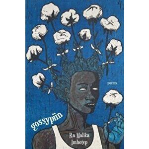 gossypiin, Paperback - Ra Malika Imhotep imagine