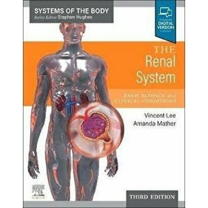 The Renal System. Systems of the Body Series, 3 ed, Paperback - *** imagine