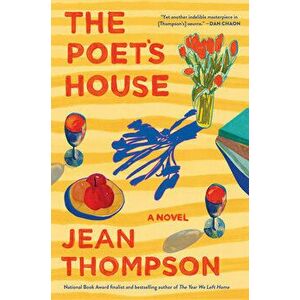 The Poet's House, Hardback - Jean Thompson imagine