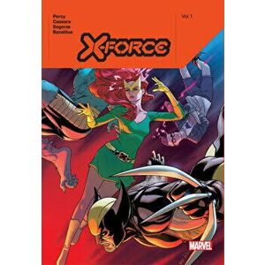 X-force By Benjamin Percy Vol. 1, Hardback - Benjamin Percy imagine