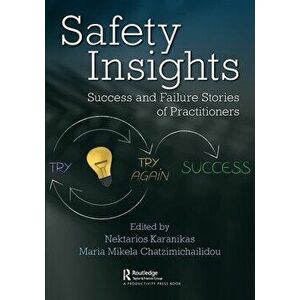 Safety Insights. Success and Failure Stories of Practitioners, Paperback - *** imagine