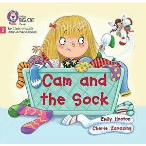 Cam and the Sock. Phase 2 Set 3, Paperback - Emily Hooton imagine