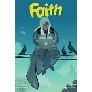 Faith: Hollywood & Vine Deluxe Edition, Hardback - Joshua Dysart imagine