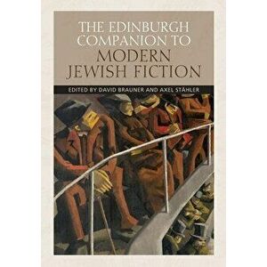 The Edinburgh Companion to Modern Jewish Fiction, Paperback - *** imagine