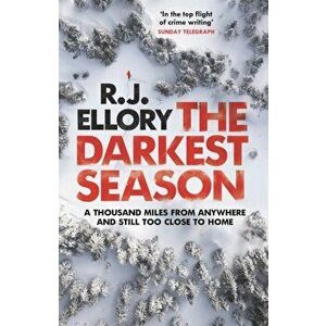The Darkest Season, Paperback - R.J. Ellory imagine