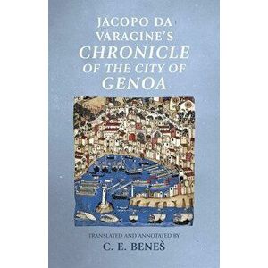 Jacopo Da Varagine's Chronicle of the City of Genoa, Paperback - *** imagine