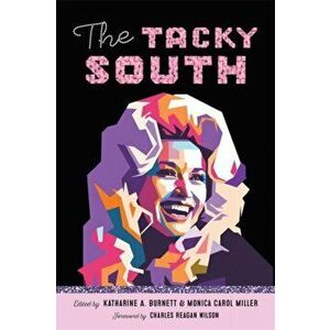 The Tacky South, Paperback - Charles Reagan Wilson imagine