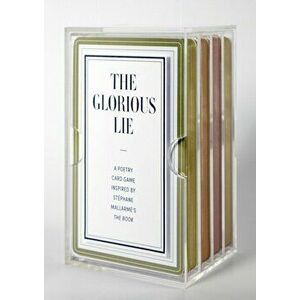 The Glorious Lie / The Glory of the Lie. A Card Game Inspired by Stephane Mallarme's the Book, Cards - Stephane Mallarme imagine