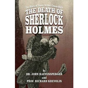 The Death of Sherlock Holmes, Paperback - Richard Krevolin imagine