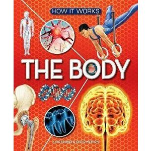 How It Works: The Body, Hardback - Kate Barnes imagine