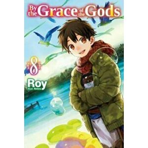 By the Grace of the Gods: Volume 8, Paperback - Roy imagine