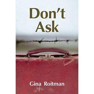 Don't Ask, Paperback - Gina Roitman imagine