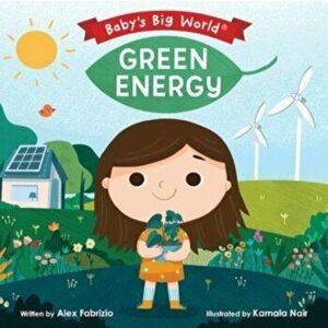 Green Energy, Board book - Alex Fabrizio imagine