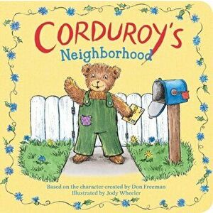 Corduroy's Neighborhood, Board book - *** imagine