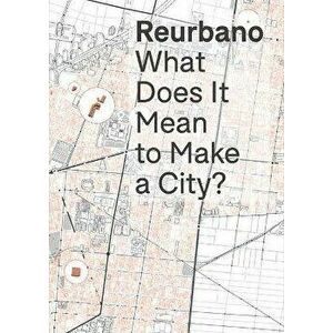 Reurbano. Toward a City, Paperback - *** imagine