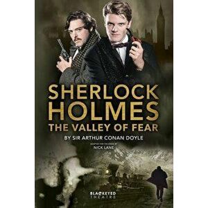 Sherlock Holmes - The Valley of Fear, Paperback - Nick Lane imagine
