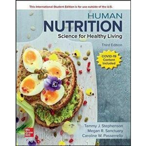 ISE Human Nutrition: Science for Healthy Living. 3 ed, Paperback - Tammy Stephenson imagine