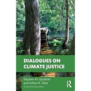 Dialogues on Climate Justice, Paperback - Arthur Obst imagine