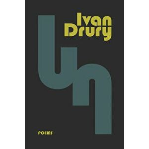 Un, Paperback - Ivan Drury imagine