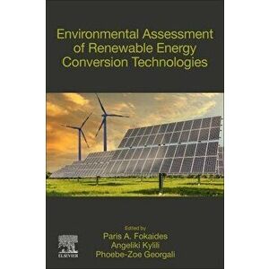 Environmental Assessment of Renewable Energy Conversion Technologies, Paperback - *** imagine