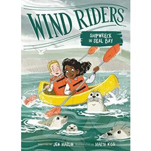 Wind Riders #3: Shipwreck in Seal Bay, Paperback - Jen Marlin imagine