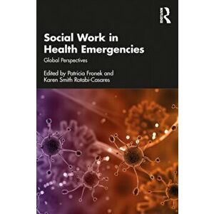 Social Work in Health Emergencies. Global Perspectives, Paperback - *** imagine