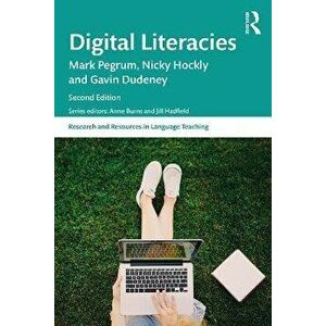 Digital Literacies. 2 ed, Paperback - Gavin Dudeney imagine