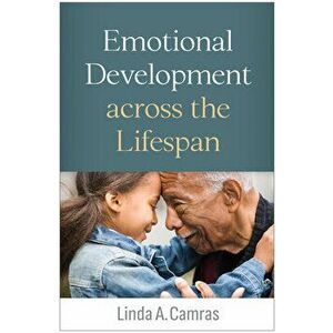 Emotional Development across the Lifespan, Paperback - Linda A Camras imagine
