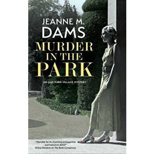 Murder in the Park. Main - Large Print, Hardback - Jeanne M. Dams imagine