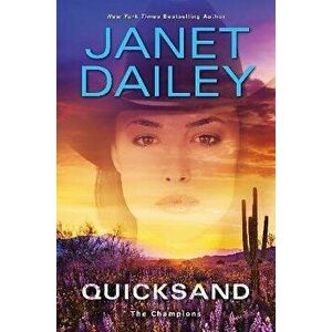 Quicksand. A Thrilling Novel of Western Romantic Suspense, Hardback - Janet Dailey imagine