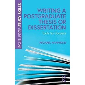 Writing a Postgraduate Thesis or Dissertation. Tools for Success, Paperback - *** imagine