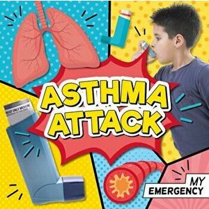 Asthma Attack, Hardback - Charis Mather imagine