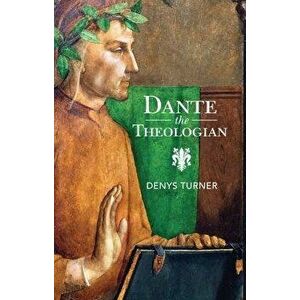 Dante the Theologian, Hardback - *** imagine