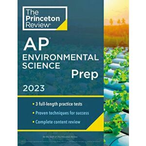 Princeton Review AP Environmental Science Prep, 2023. 3 Practice Tests + Complete Content Review + Strategies & Techniques, Paperback - Princeton Revi imagine