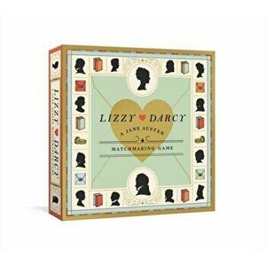 Lizzy Loves Darcy. A Jane Austen Matchmaking Game - Thomas W. Cushing imagine