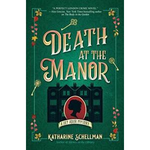 Death At The Manor, Hardback - Katharine Schellman imagine