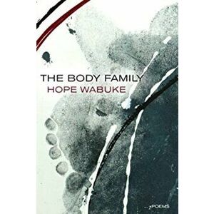 The Body Family, Paperback - Hope Wabuke imagine