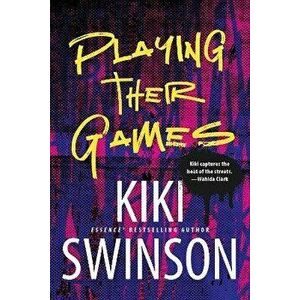 Playing Their Games, Hardback - Kiki Swinson imagine
