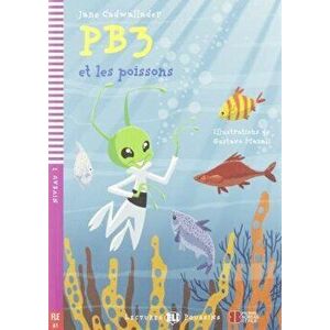 Young ELI Readers - French. PB3 et les poissons + downloadable multimedia, Paperback - Jane Cadwallader imagine
