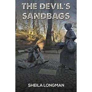 The Devil's Sandbags, Paperback - Sheila Longman imagine