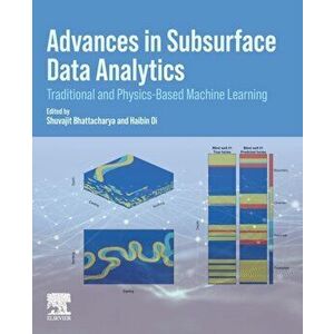 Advances in Subsurface Data Analytics, Paperback - *** imagine