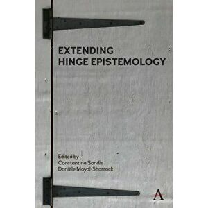 Extending Hinge Epistemology, Hardback - *** imagine