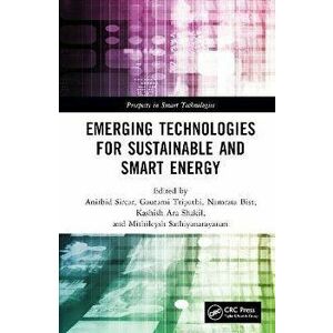 Emerging Technologies for Sustainable and Smart Energy, Hardback - *** imagine
