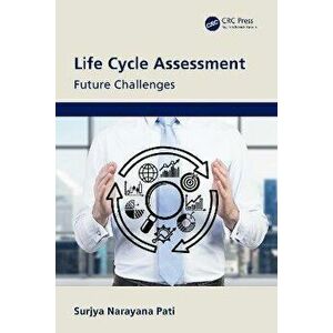 Life Cycle Assessment. Future Challenges, Hardback - *** imagine