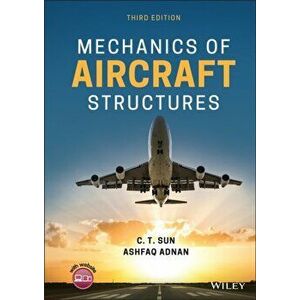 Mechanics of Aircraft Structures 3e, Hardback - CT Sun imagine