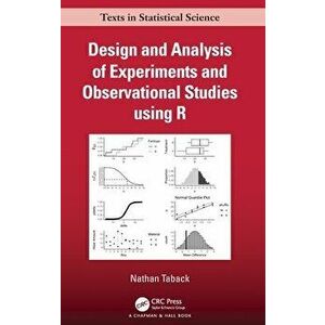 Design and Analysis of Experiments and Observational Studies using R, Hardback - *** imagine