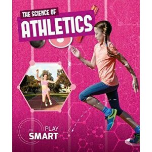 The Science of Athletics, Hardback - Emilie Dufresne imagine