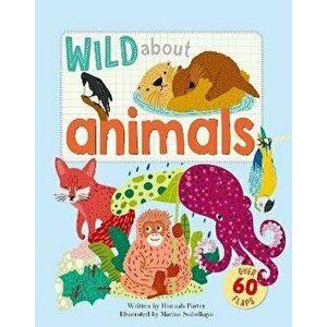 Wild About Animals, Board book - Hannah Porter imagine