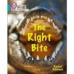 The Right Bite. Band 07/Turquoise, Paperback - Rachel Delahaye imagine