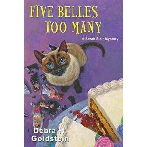 Five Belles Too Many, Paperback - Debra H. Goldstein imagine